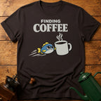 FINDING COFFEE T-Shirt