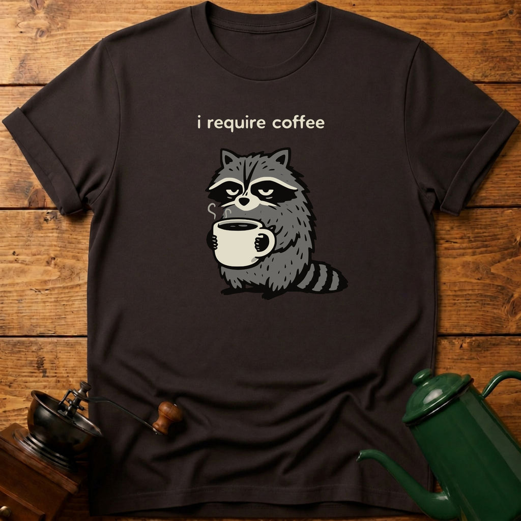 i require coffee raccoon T-Shirt