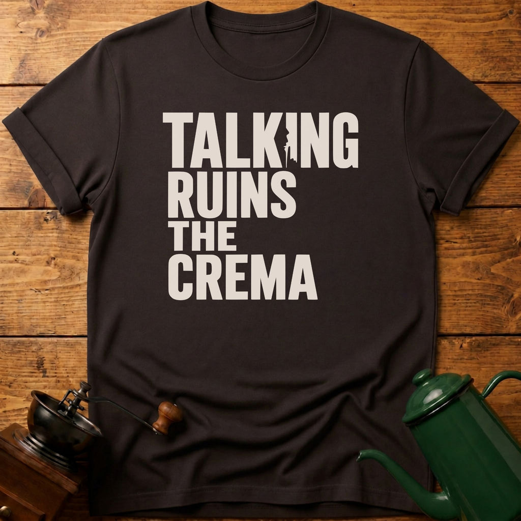 Talking Ruins The Crema T-Shirt