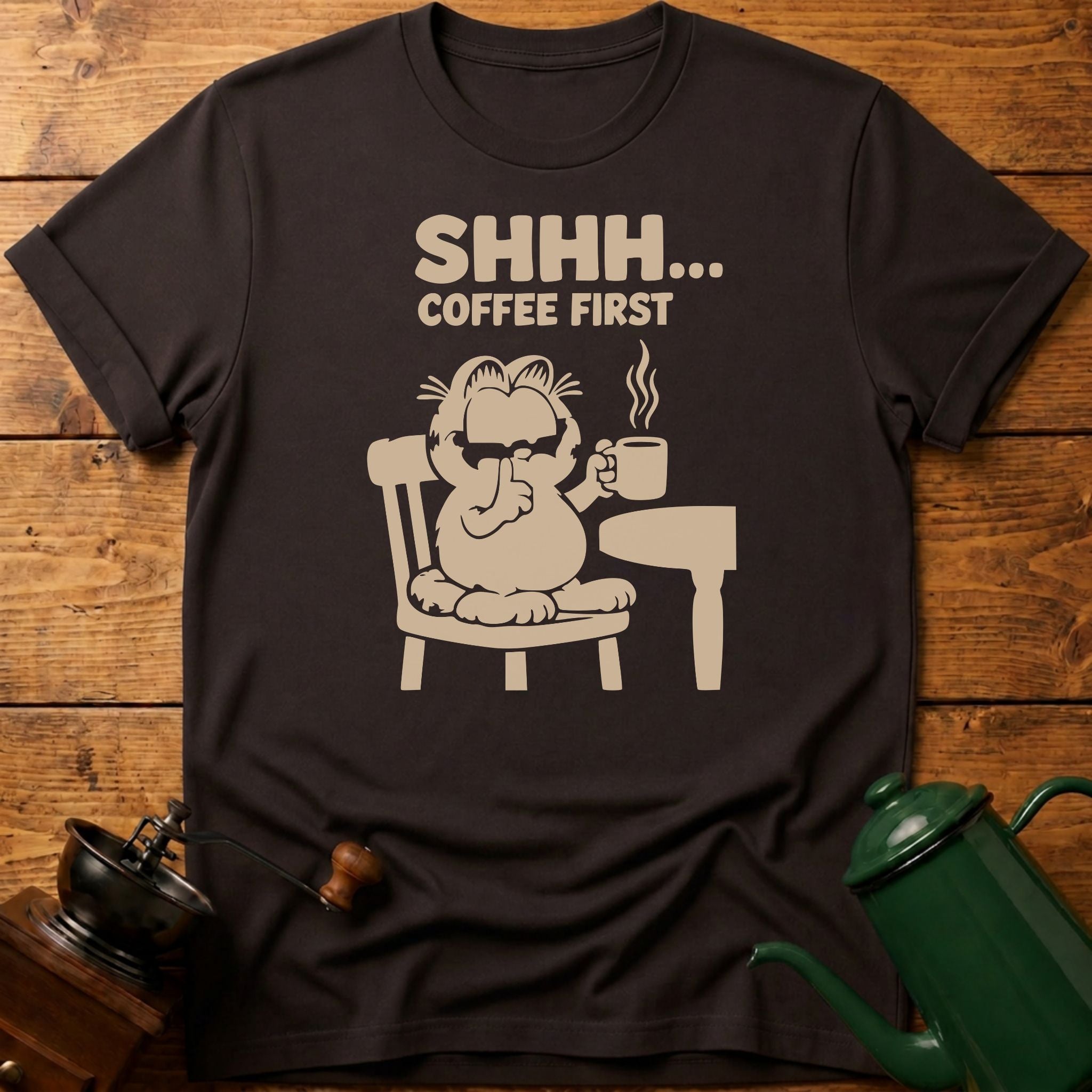 SHHH.. Coffee First T-Shirt