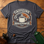 Caffeine Horsepower T-Shirt