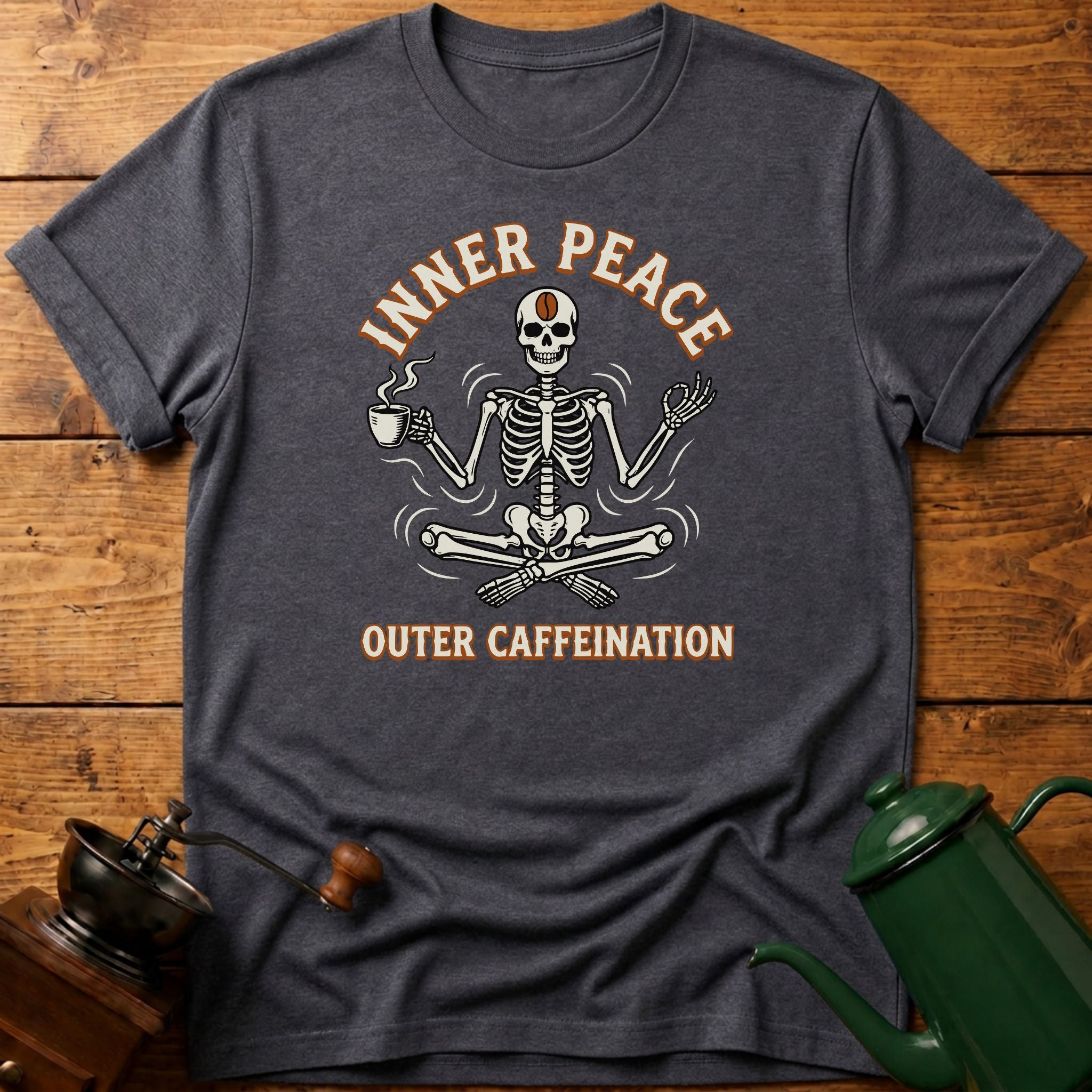 Inner Peace Outer Caffeination T-Shirt