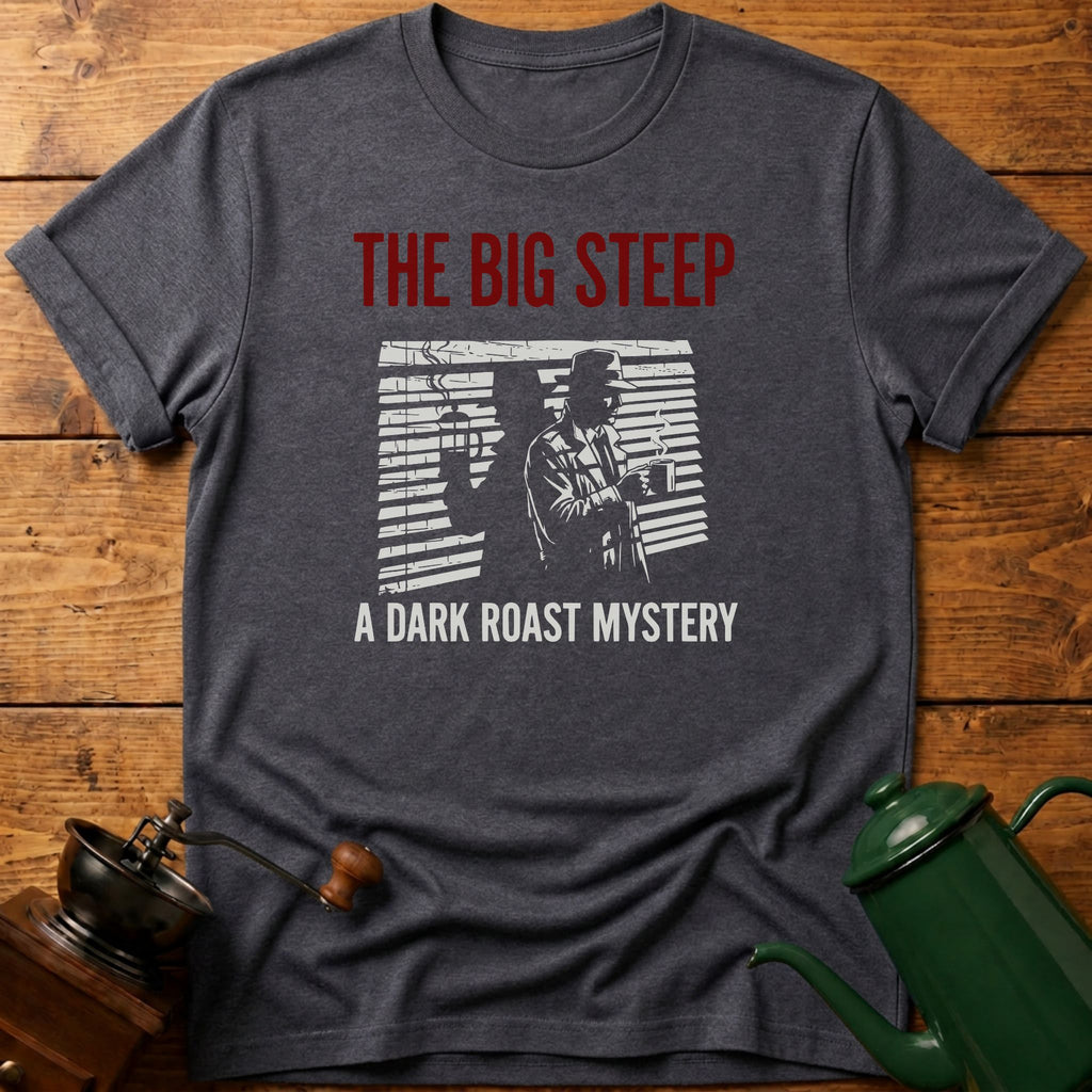 The Big Steep T-Shirt
