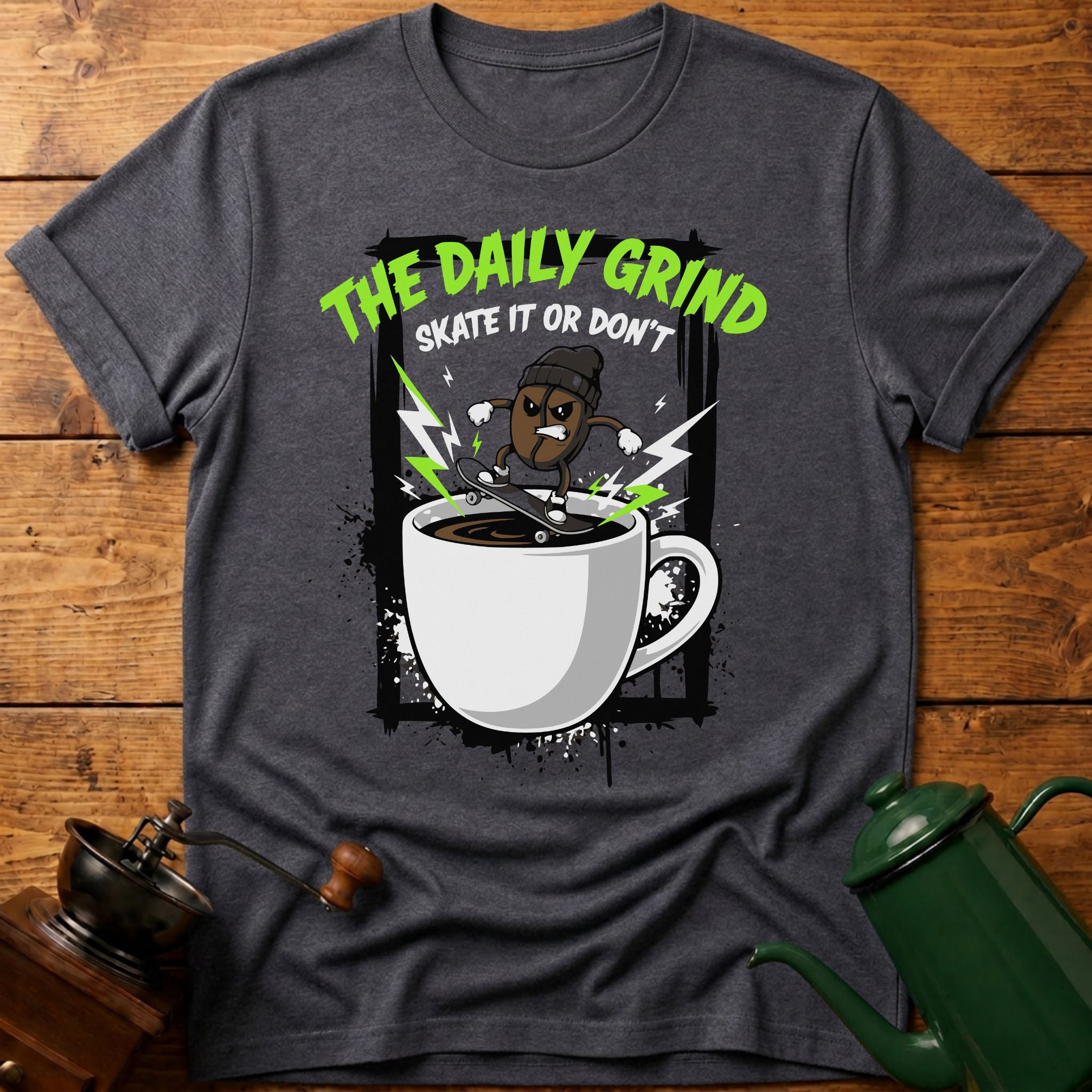 The Daily Grind T-Shirt