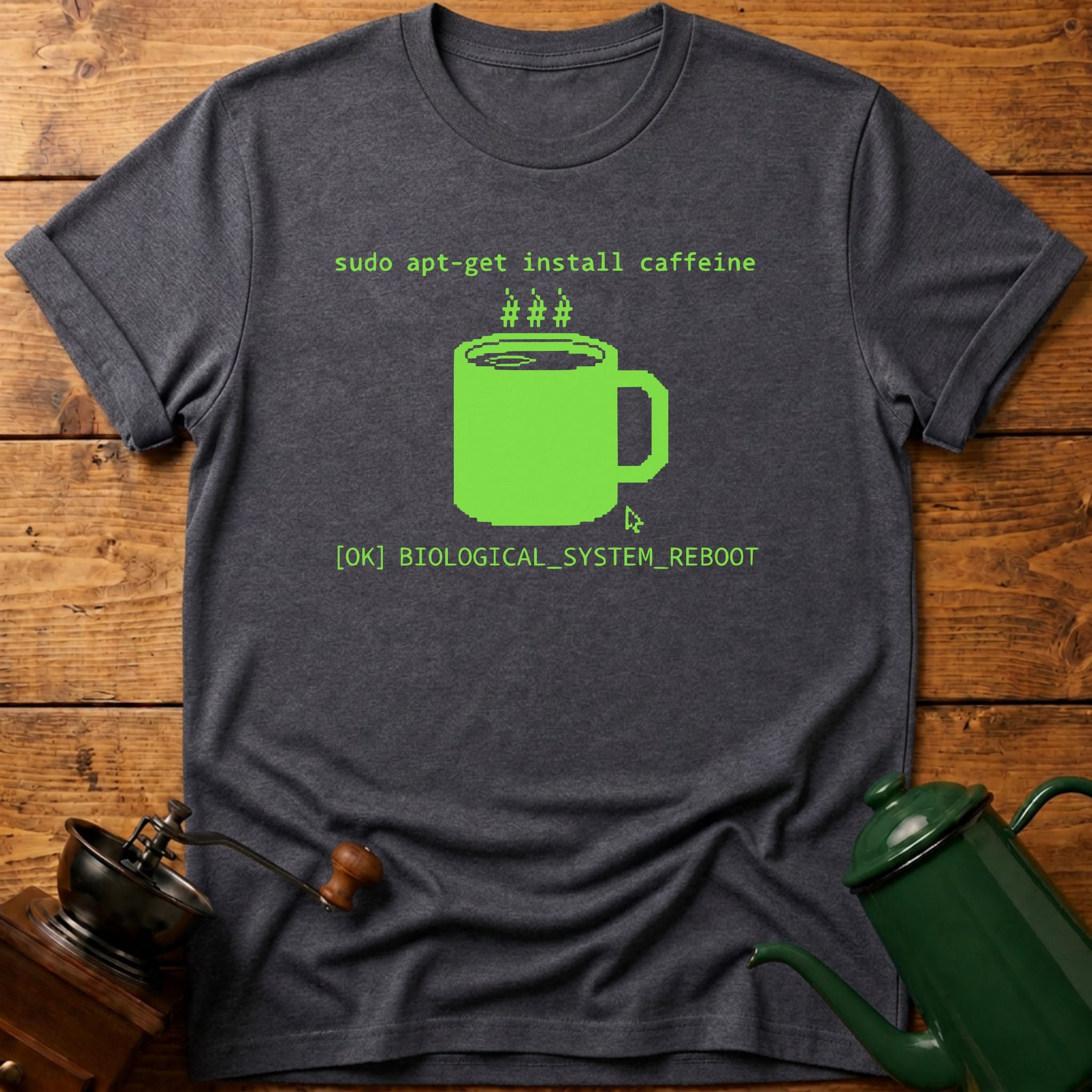 Sudo Apt-get Install Caffeine T-Shirt