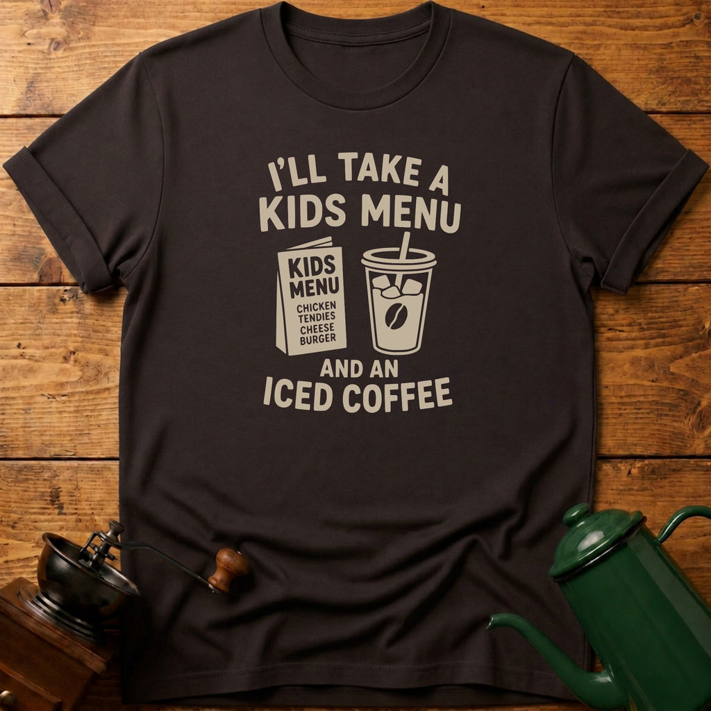 Kids Menu & Iced Coffee T-Shirt