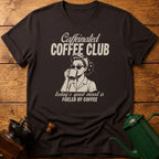 Caffeinated Coffee Club T-Shirt
