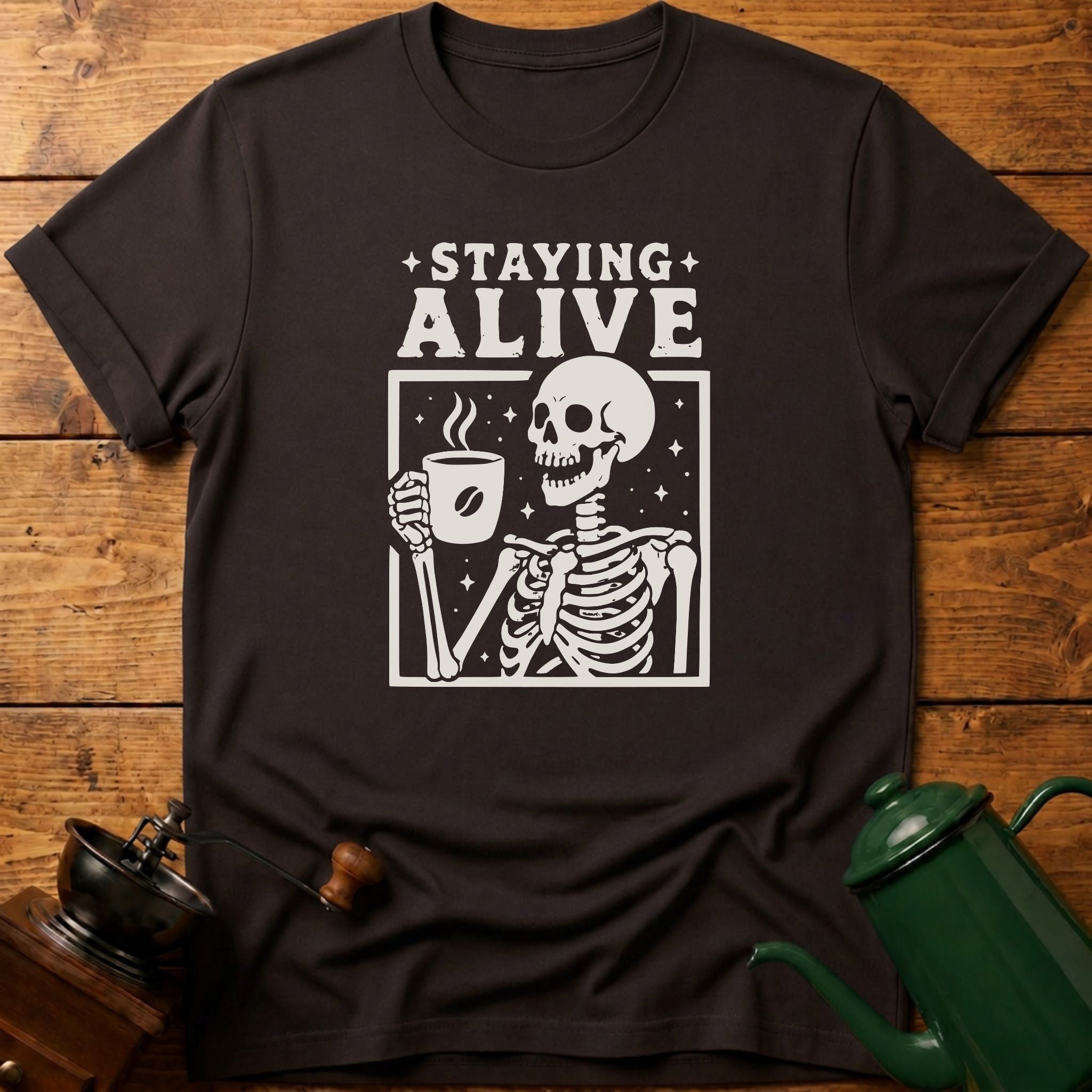 Staying Alive T-Shirt