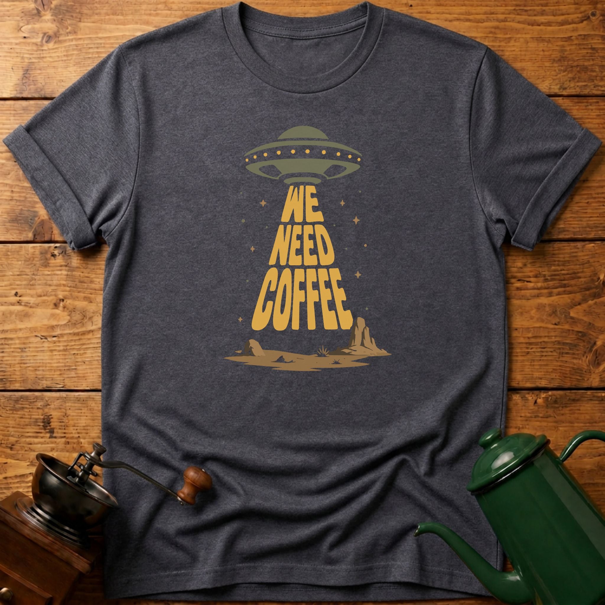 We Need Coffee Aliens T-Shirt