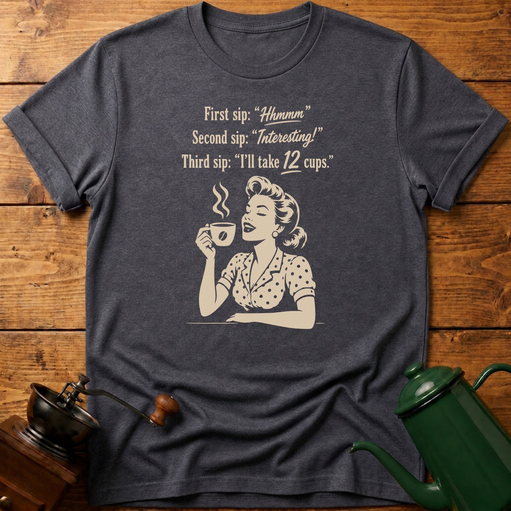 12 Cups T-Shirt