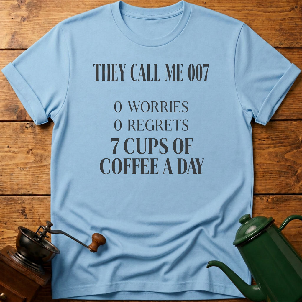 They call me 007 T-Shirt