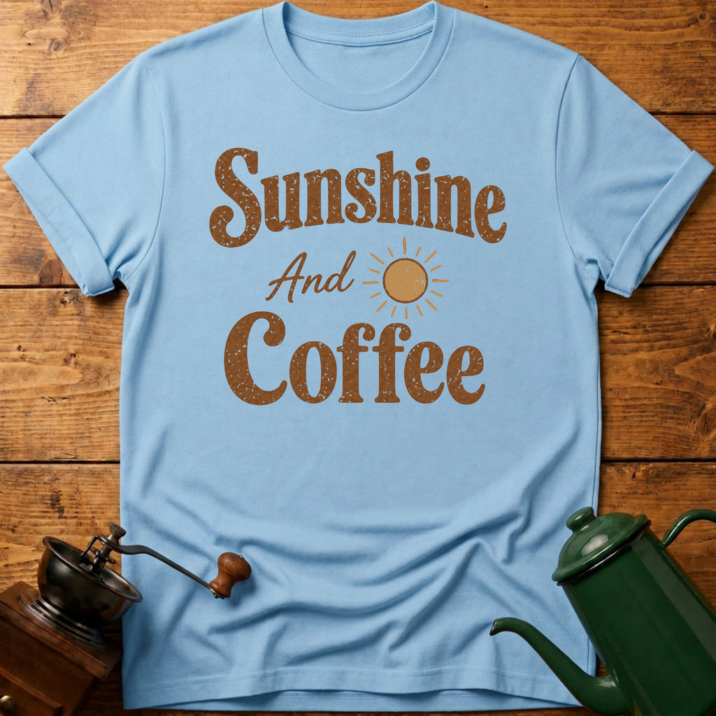 Coffee & Sunshine T-Shirt