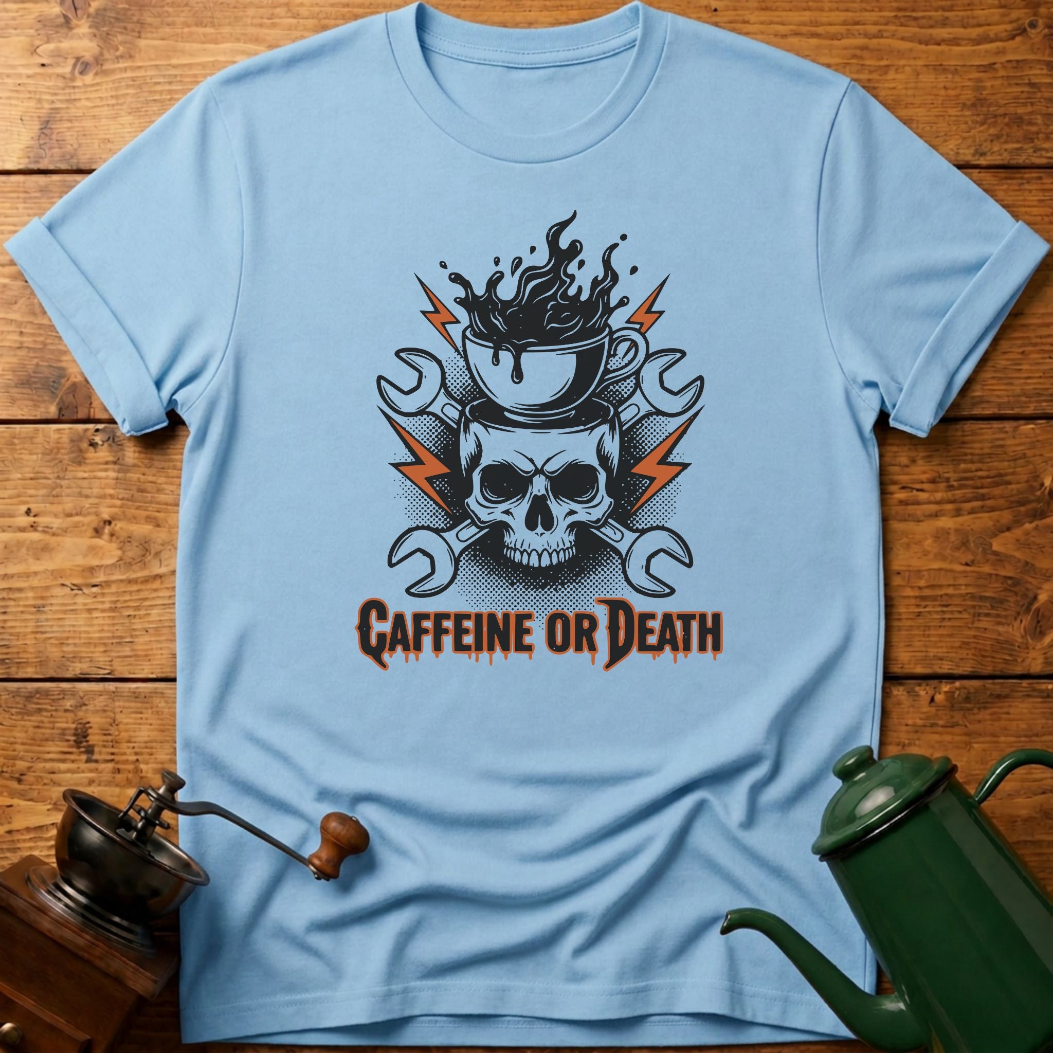 Caffeine Or Death T-Shirt