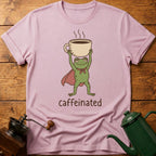Caffeinated T-Shirt