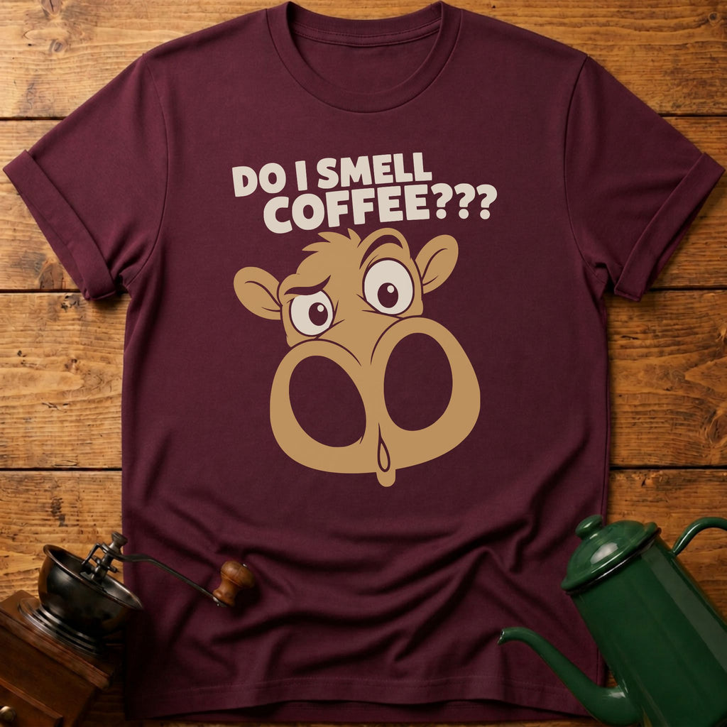 Do I Smell Coffee? T-Shirt