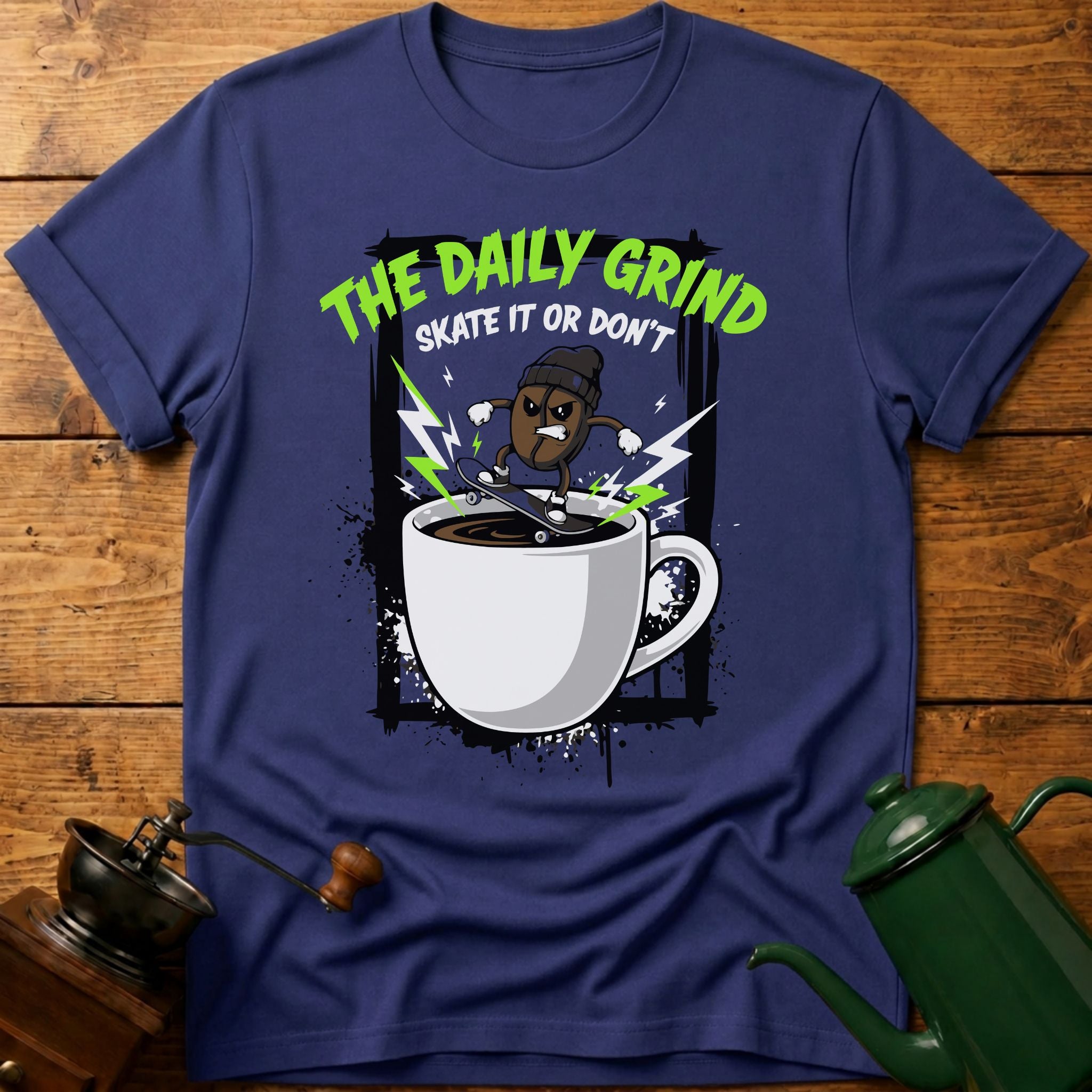 The Daily Grind T-Shirt