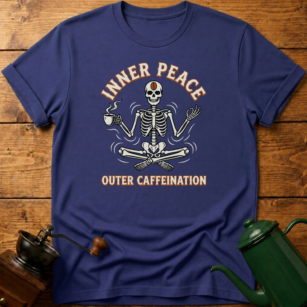 Inner Peace Outer Caffeination T-Shirt