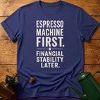 Espresso Machine First T-Shirt
