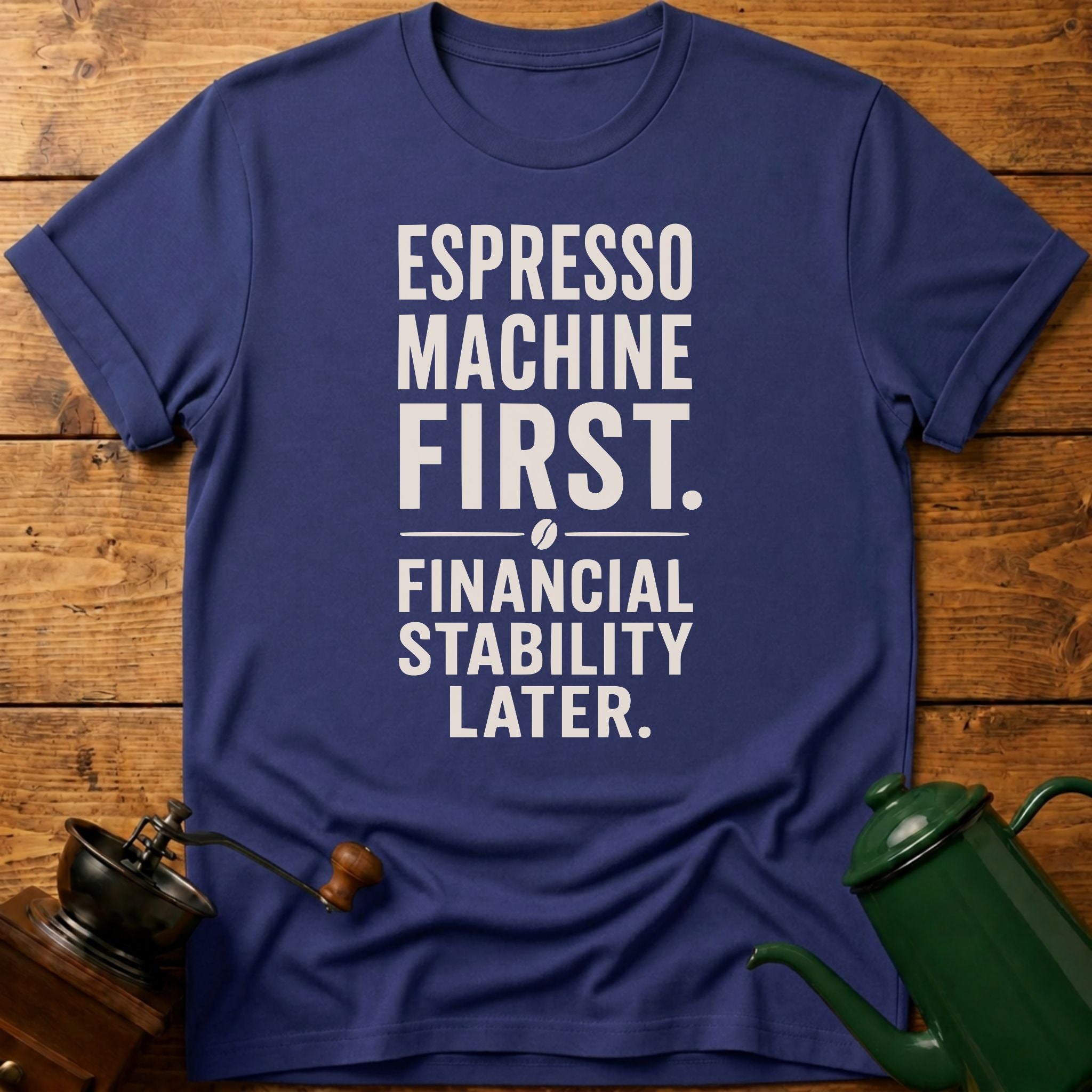 Espresso Machine First T-Shirt