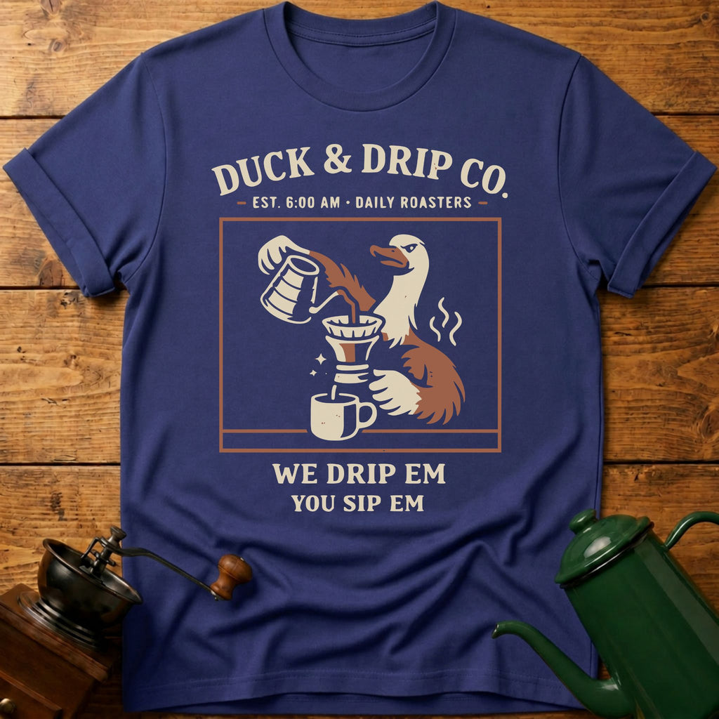 Duck & Drip Co. T-Shirt