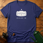 Dialed In T-Shirt