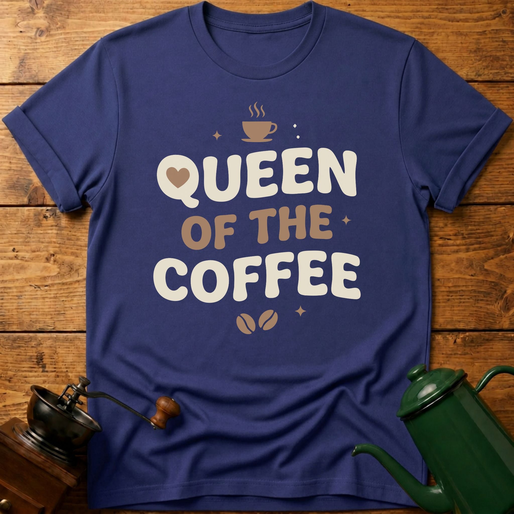 Queen Of The Coffee T-Shirt