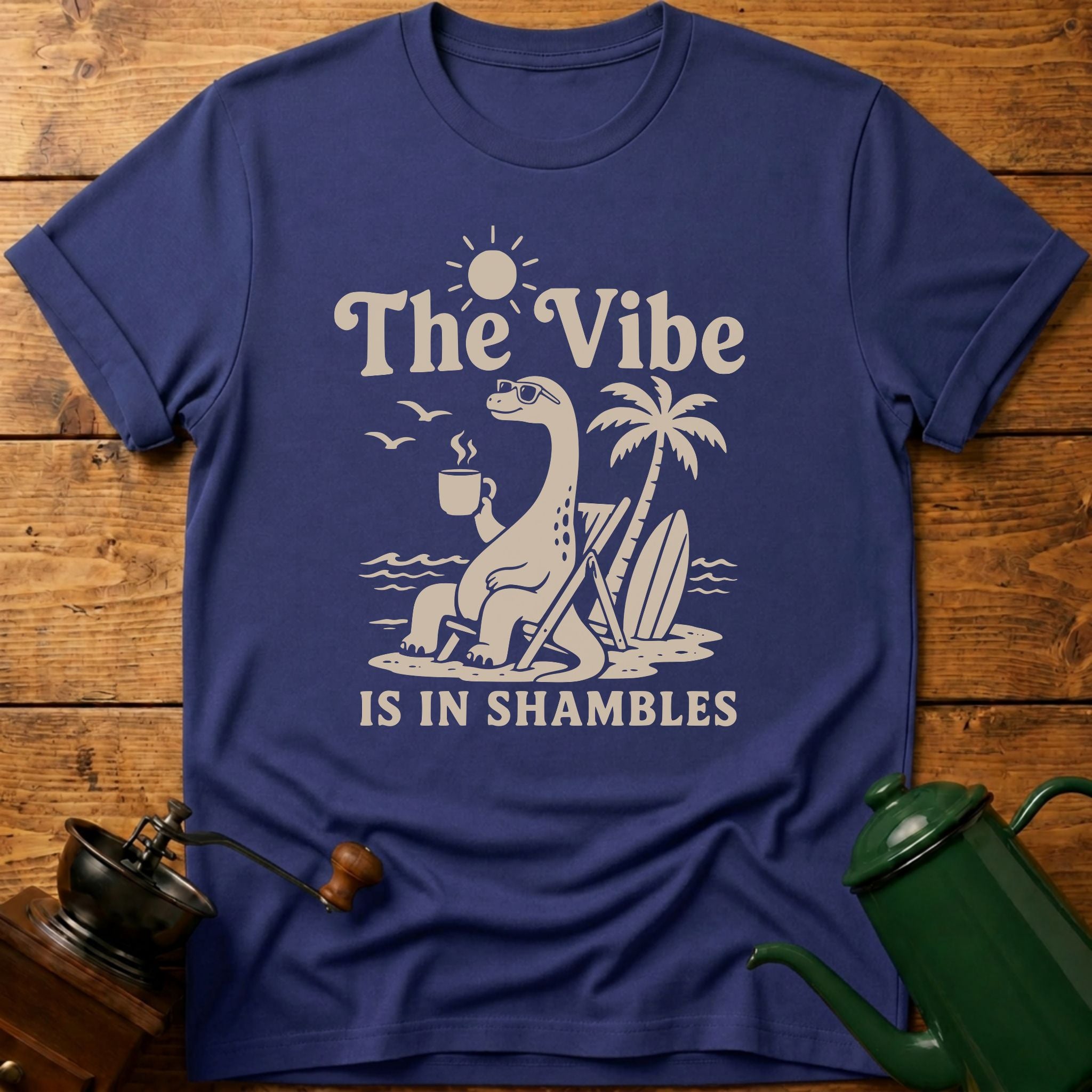 The Vibe Is In Shambles T-Shirt
