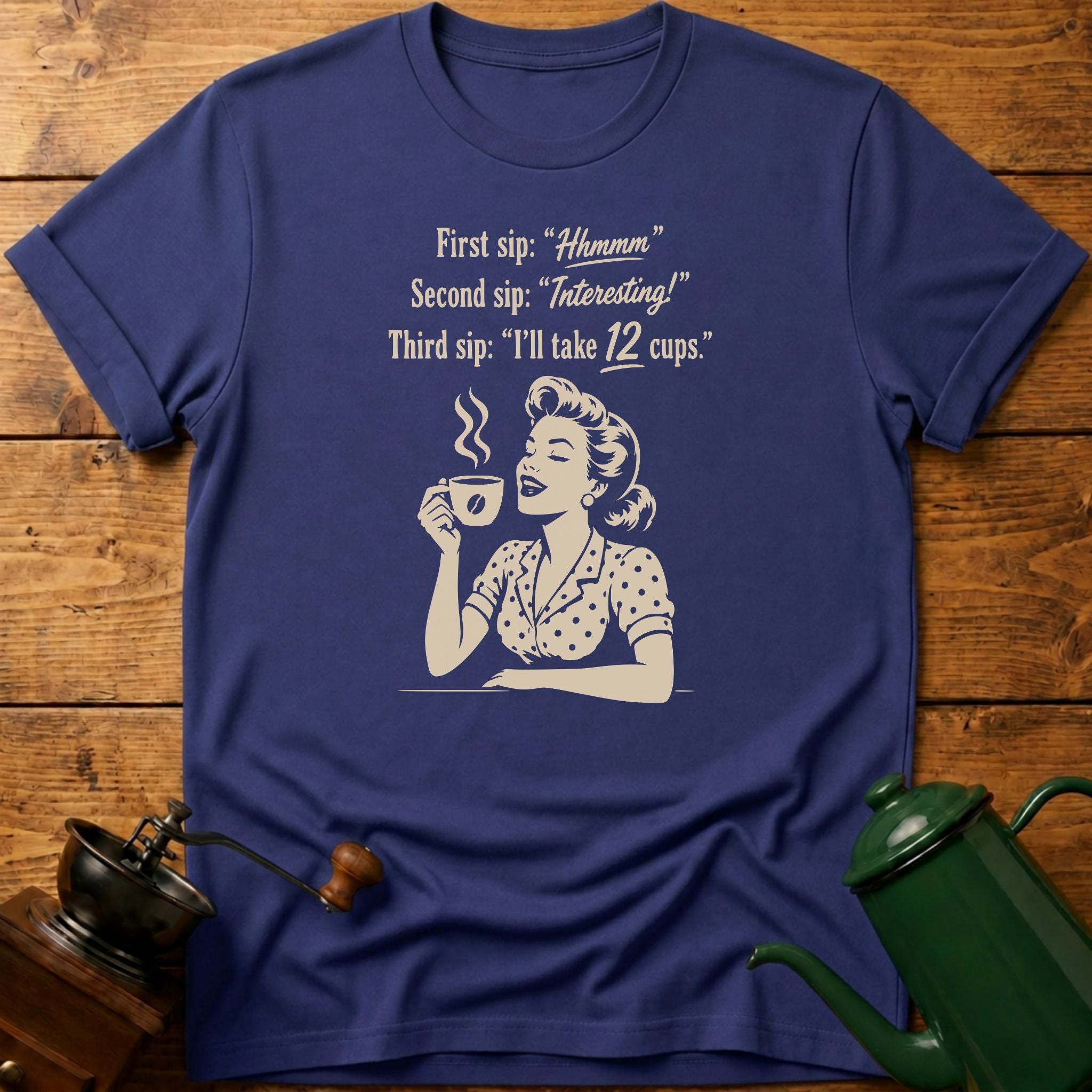 12 Cups T-Shirt