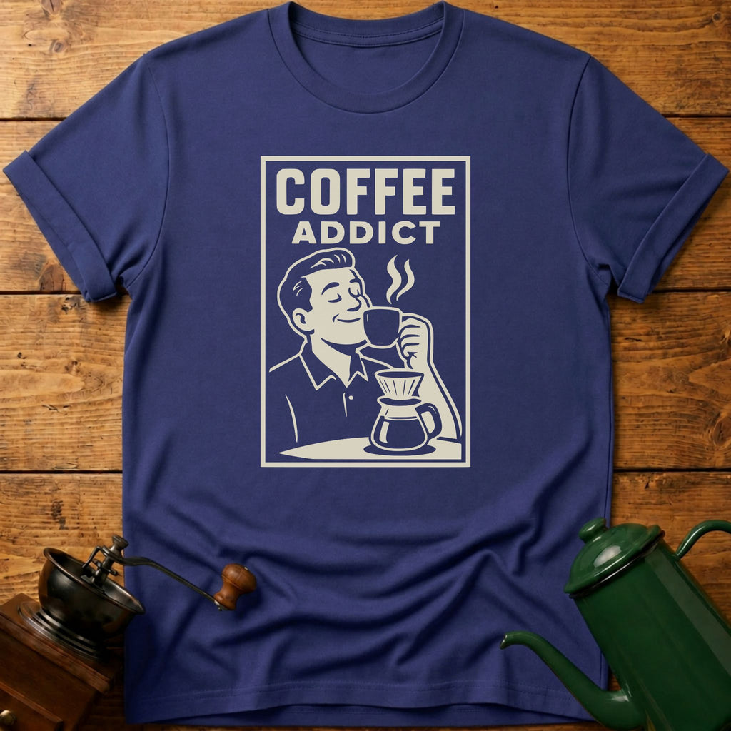 Coffee Addict T-Shirt