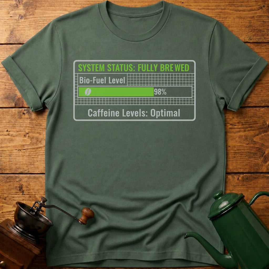 System Status Fully Brewed T-Shirt