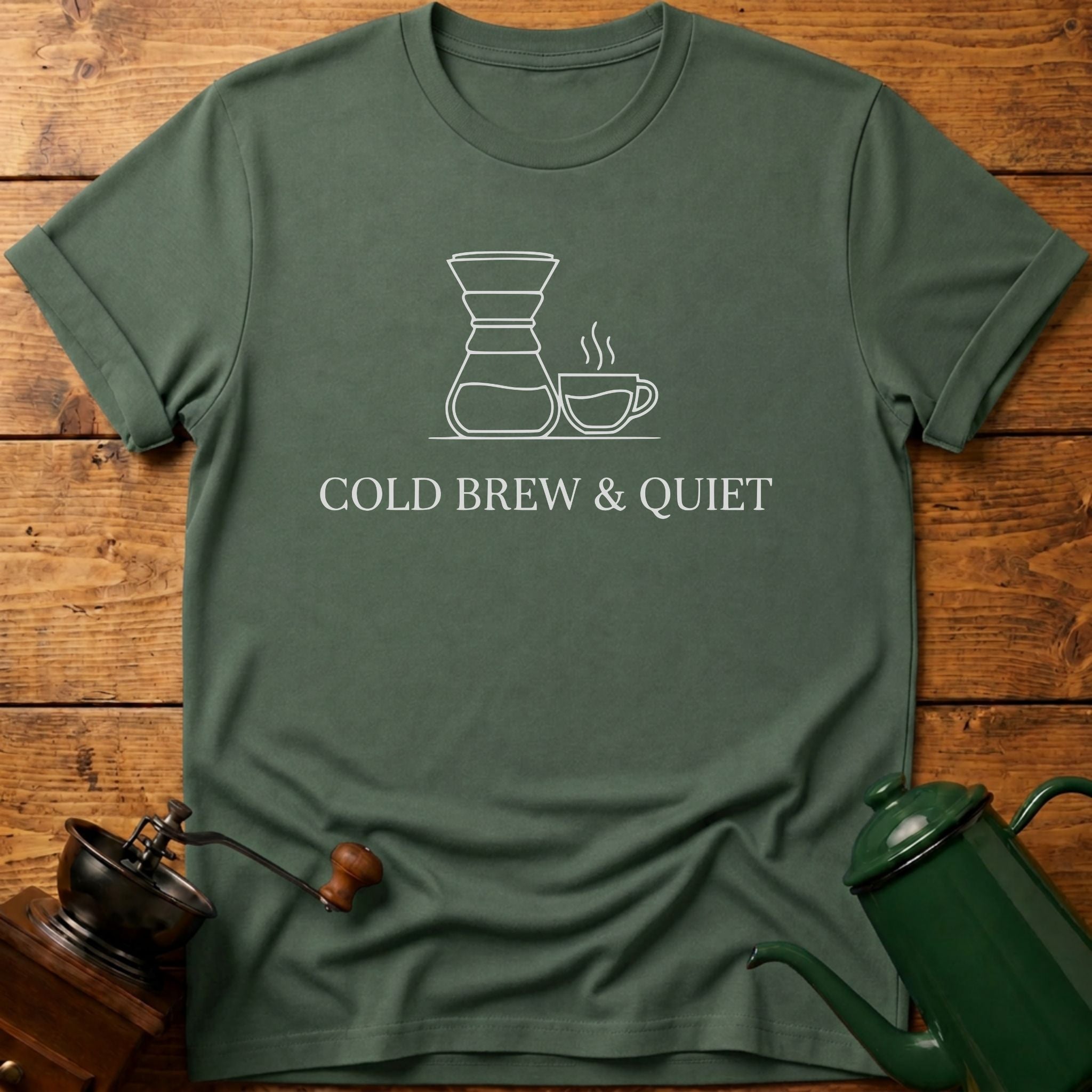 Cold Brew & Quiet T-Shirt