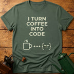 I Turn Coffee Into Code T-Shirt