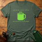 Sudo Apt-get Install Caffeine T-Shirt