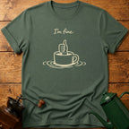 I'm Fine T-Shirt