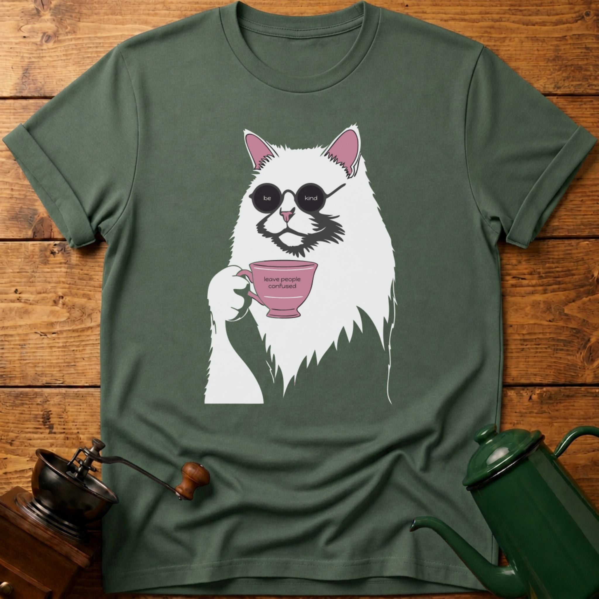 be kind leave people confused T-Shirt