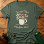 Spring Vibes & Caffeine Highs T-Shirt