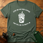 Give Me An Iced Coffee T-Shirt