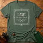 GASP! The Pot Is Empty T-Shirt
