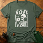 Staying Alive T-Shirt