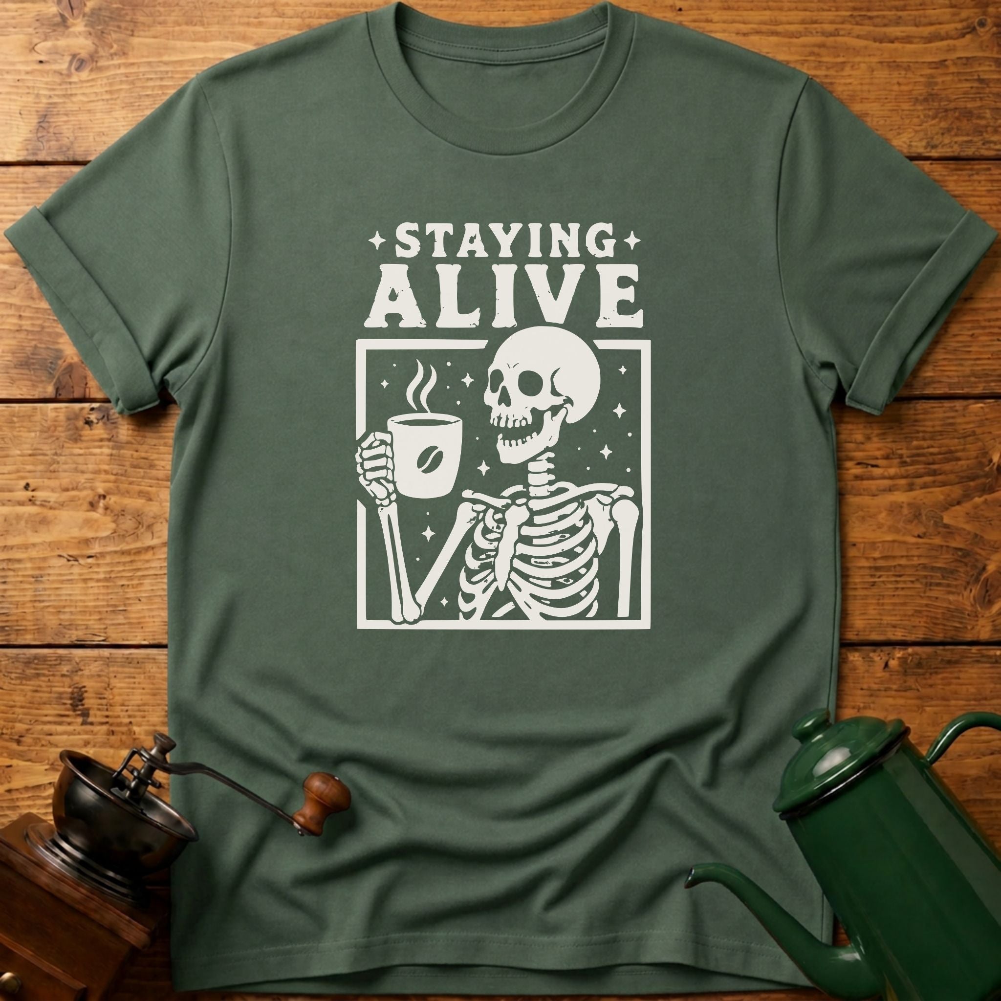 Staying Alive T-Shirt