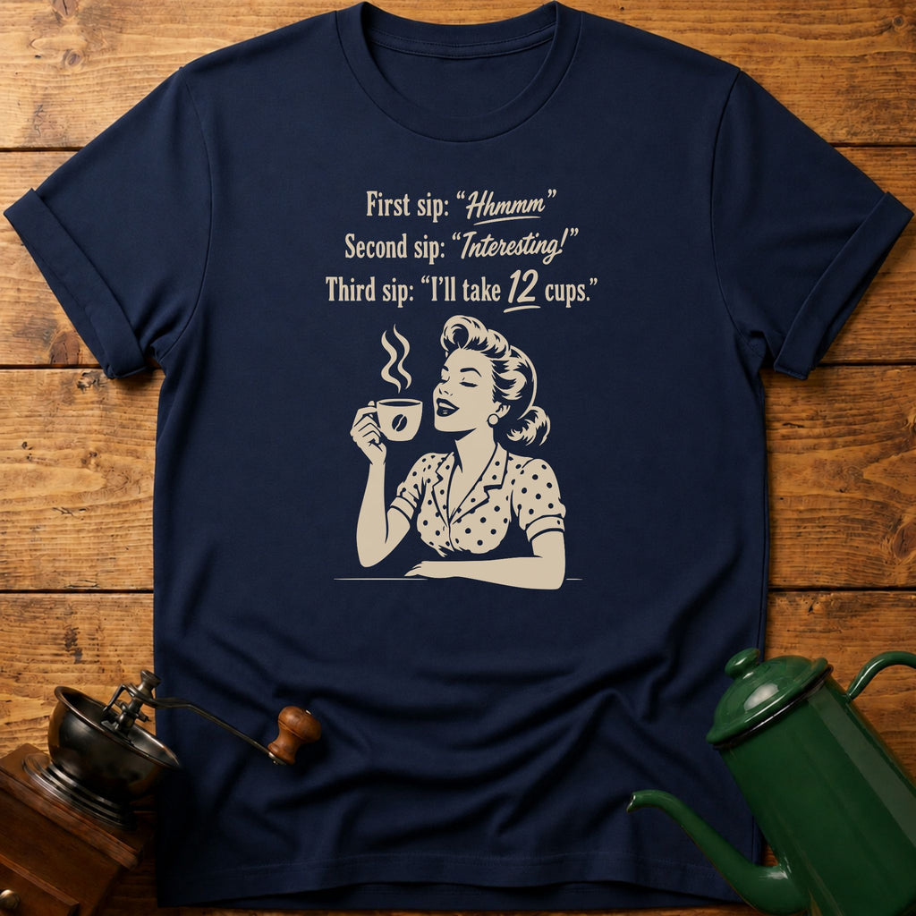 12 Cups T-Shirt