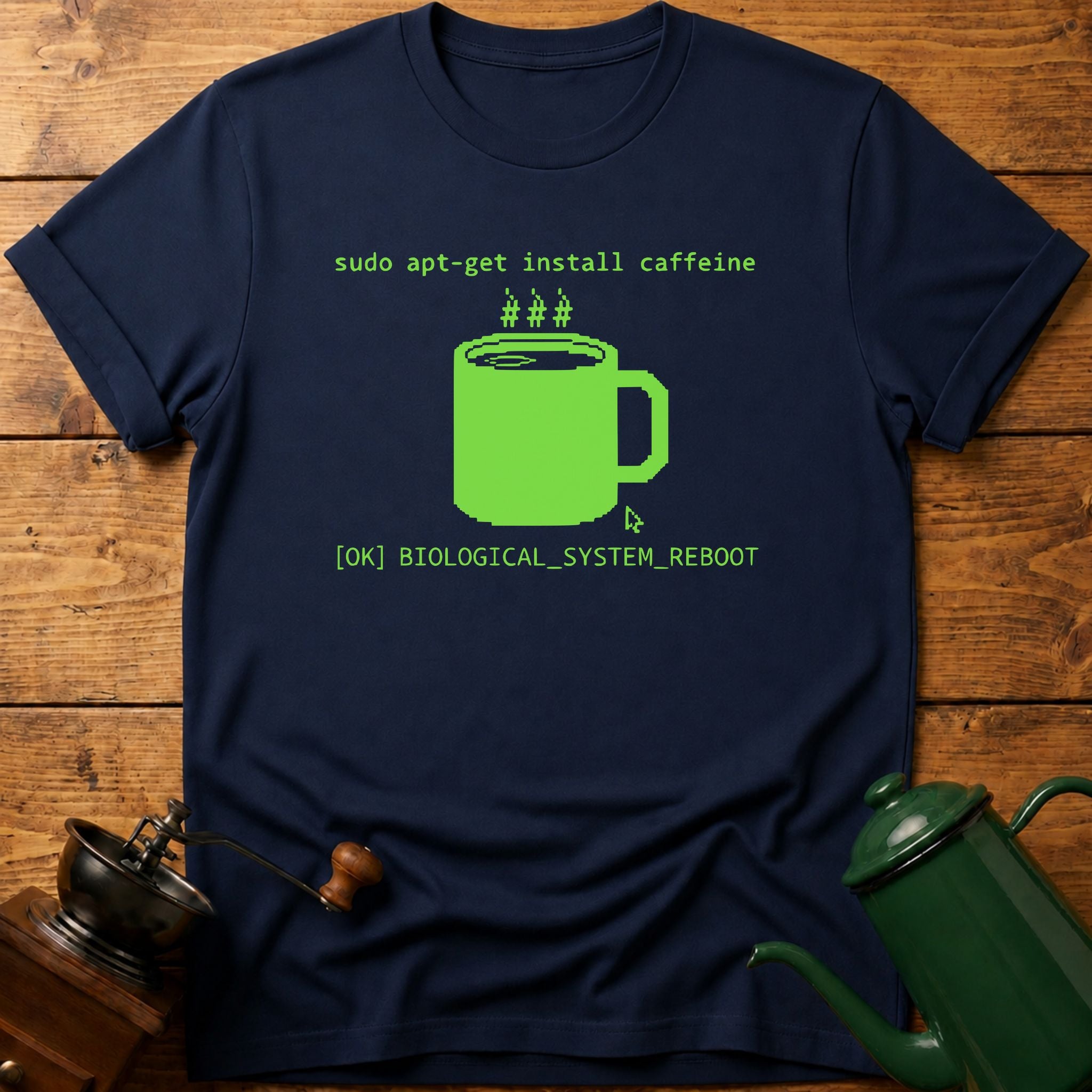 Sudo Apt-get Install Caffeine T-Shirt