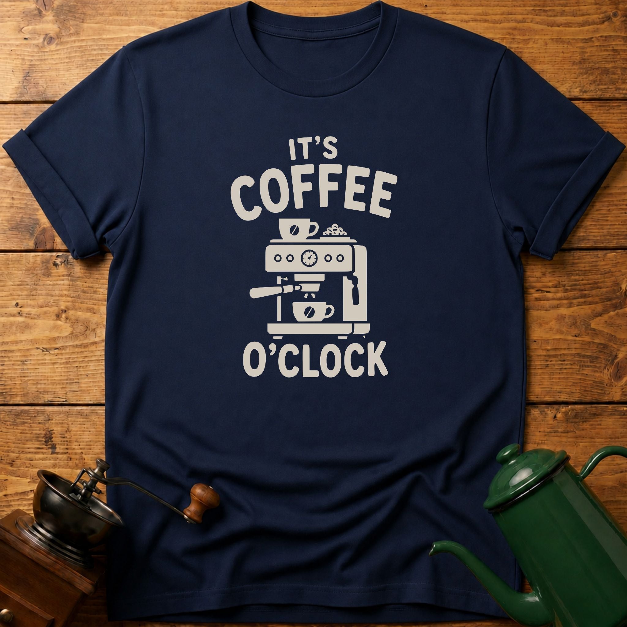 It's Coffee O'clock T-Shirt