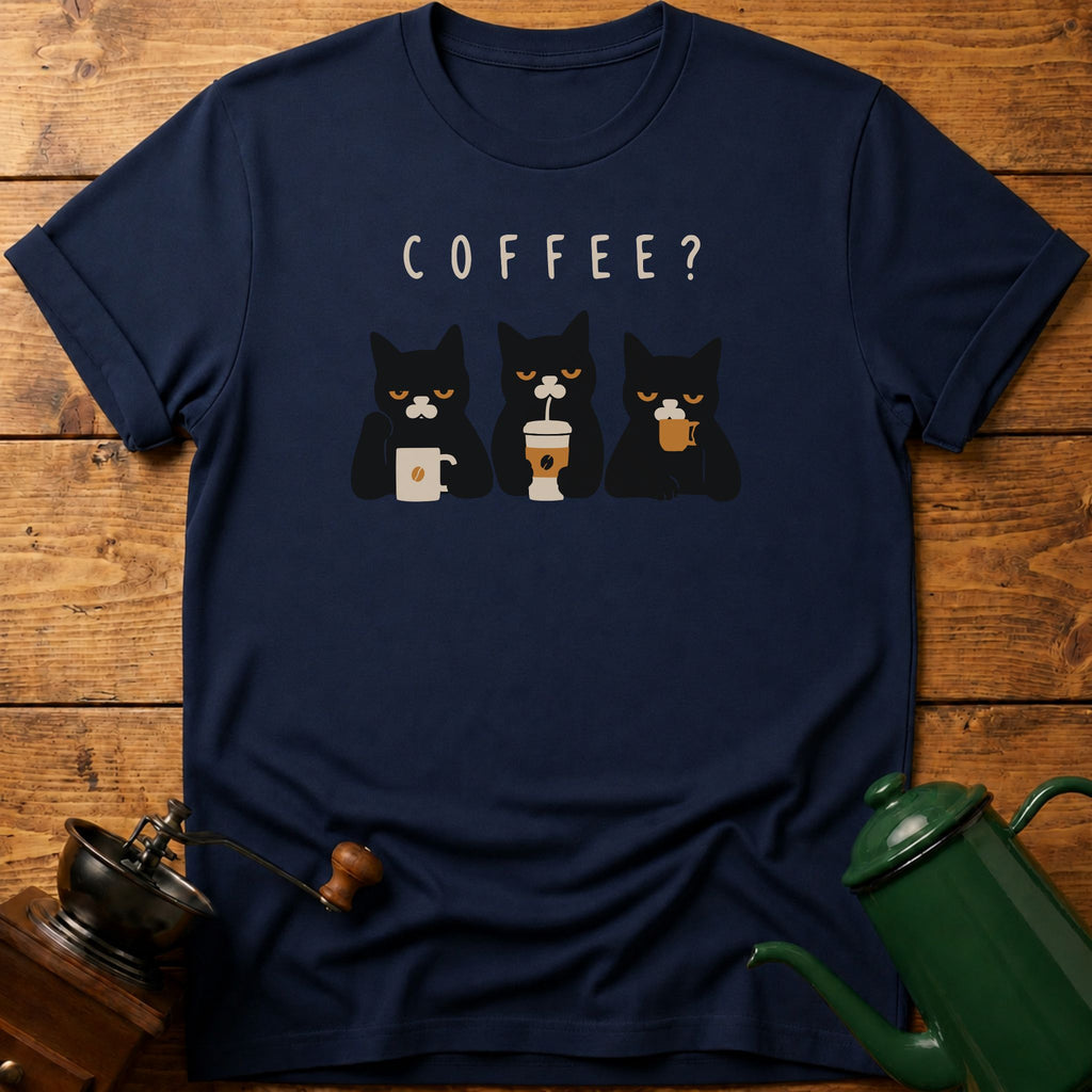 Coffee? Cats T-Shirt