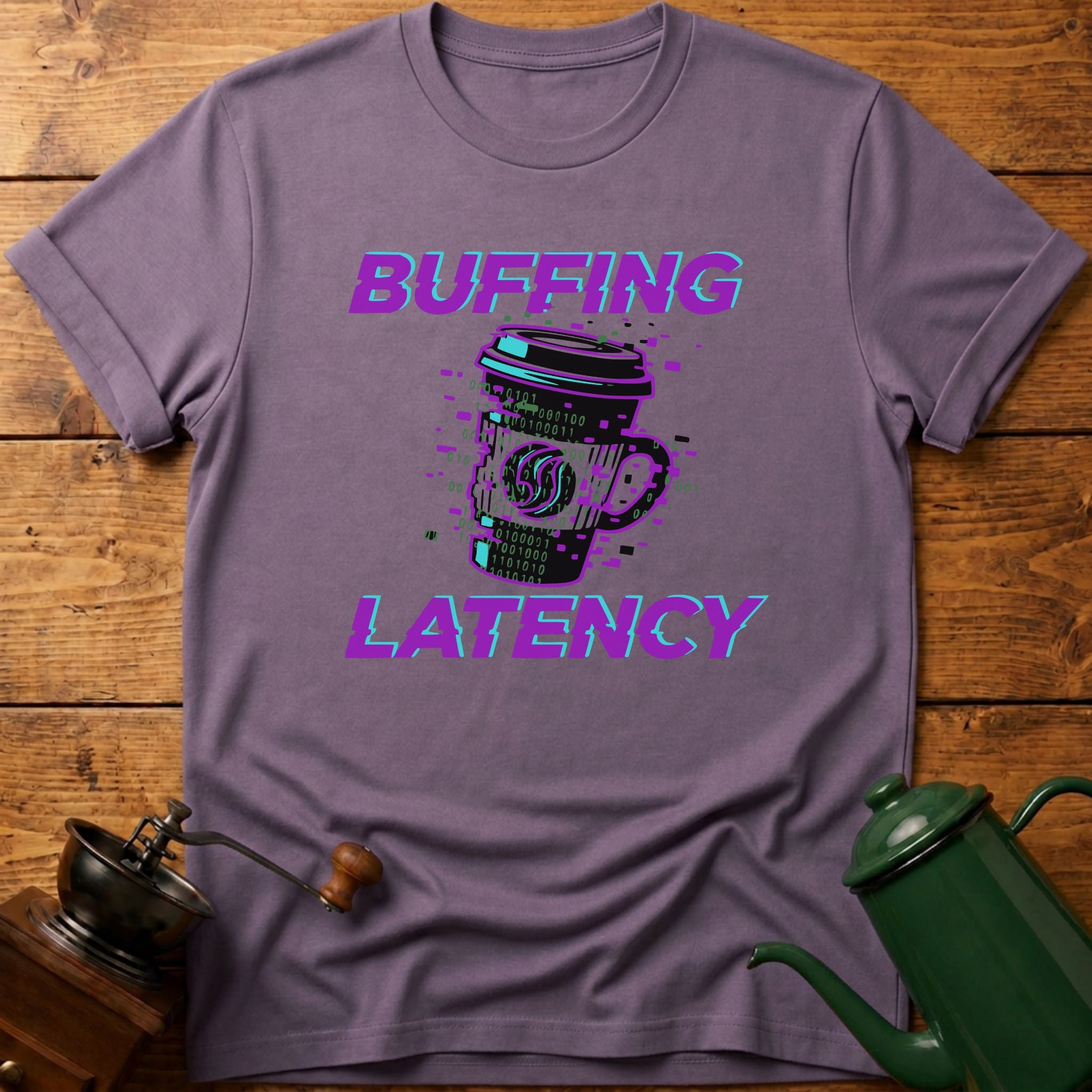 Buffing Latency T-Shirt