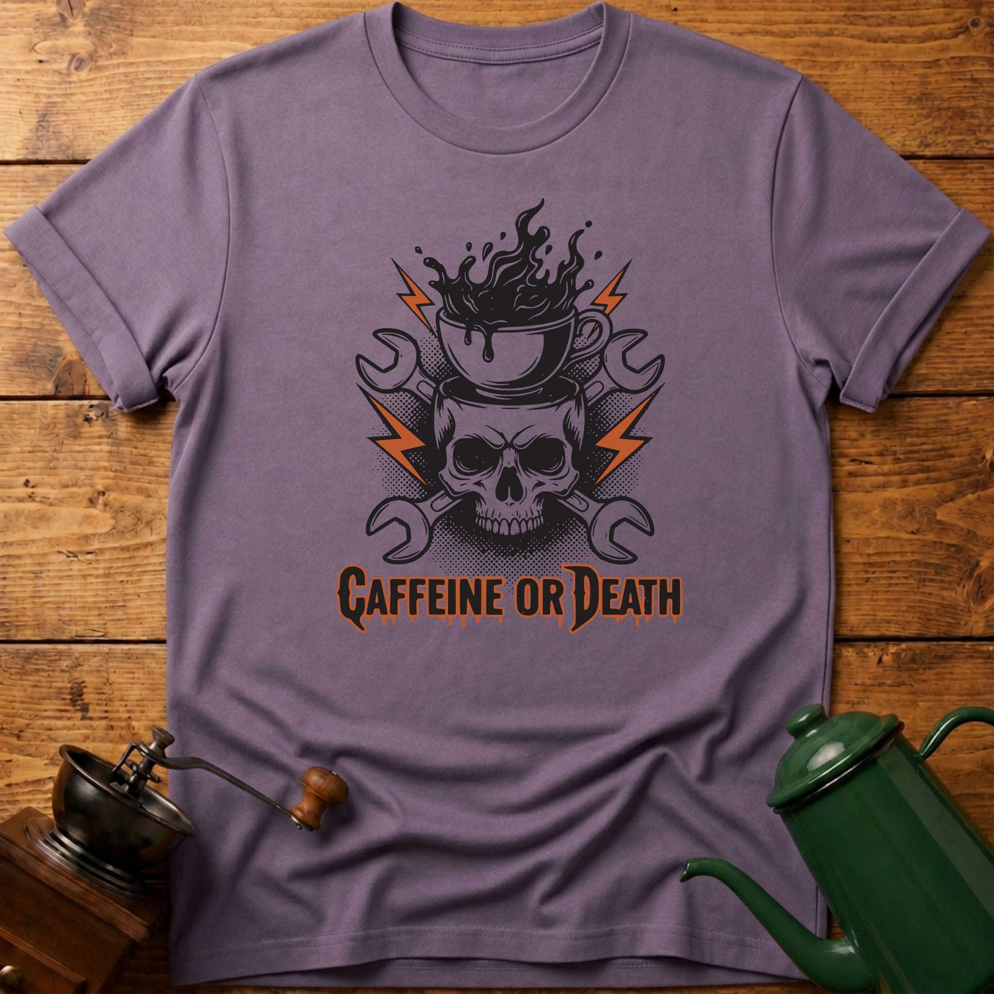 Caffeine Or Death T-Shirt