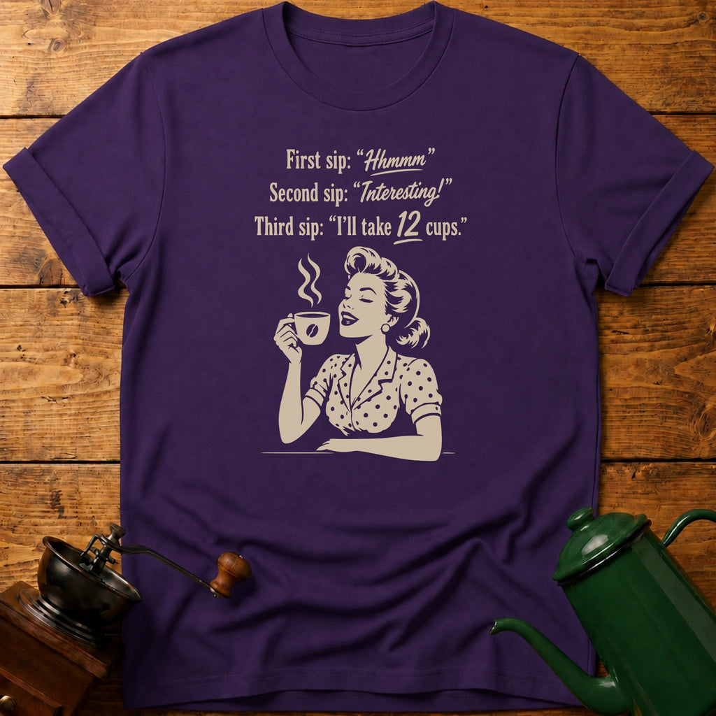 12 Cups T-Shirt