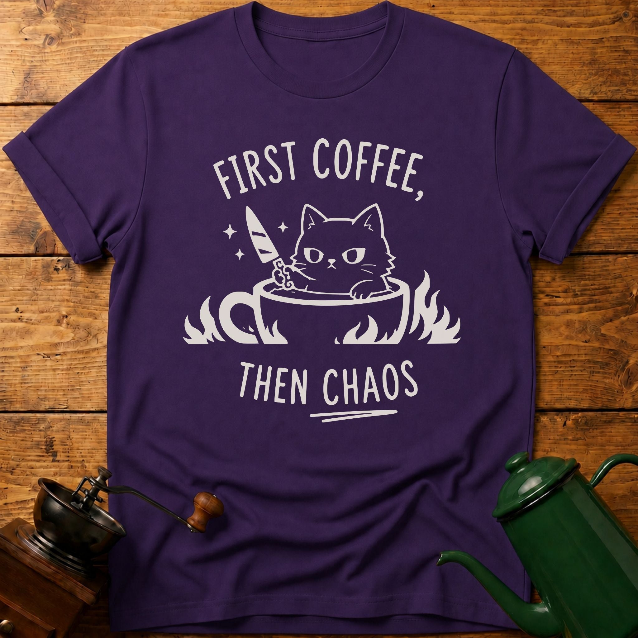 First Coffee Then Chaos T-Shirt
