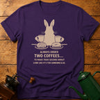 Order Two Coffees T-Shirt