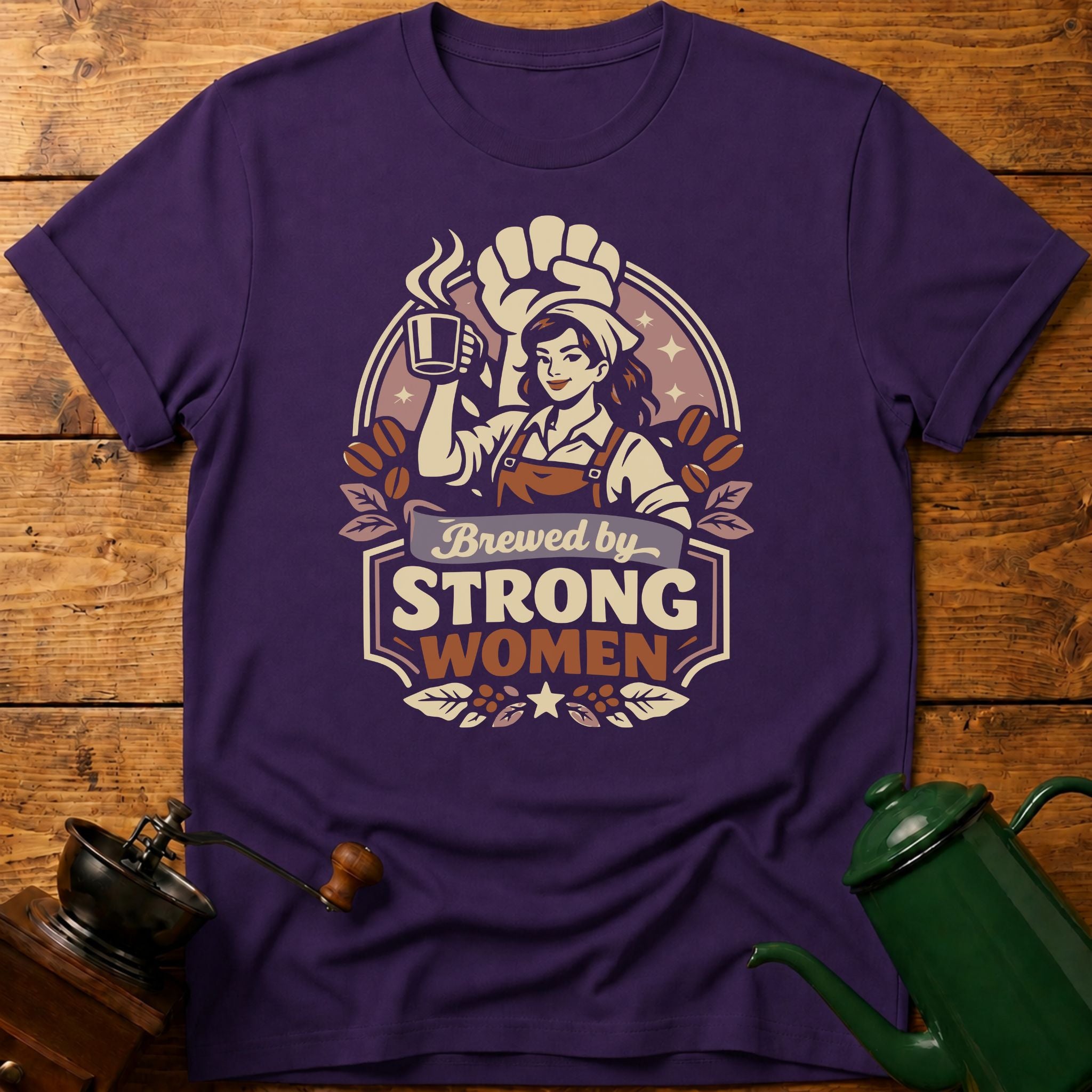 Brewed By Strong Women T-Shirt